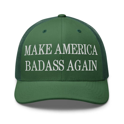 Make America Badass Again Embroidered Mesh Trucker Hat Evergreen