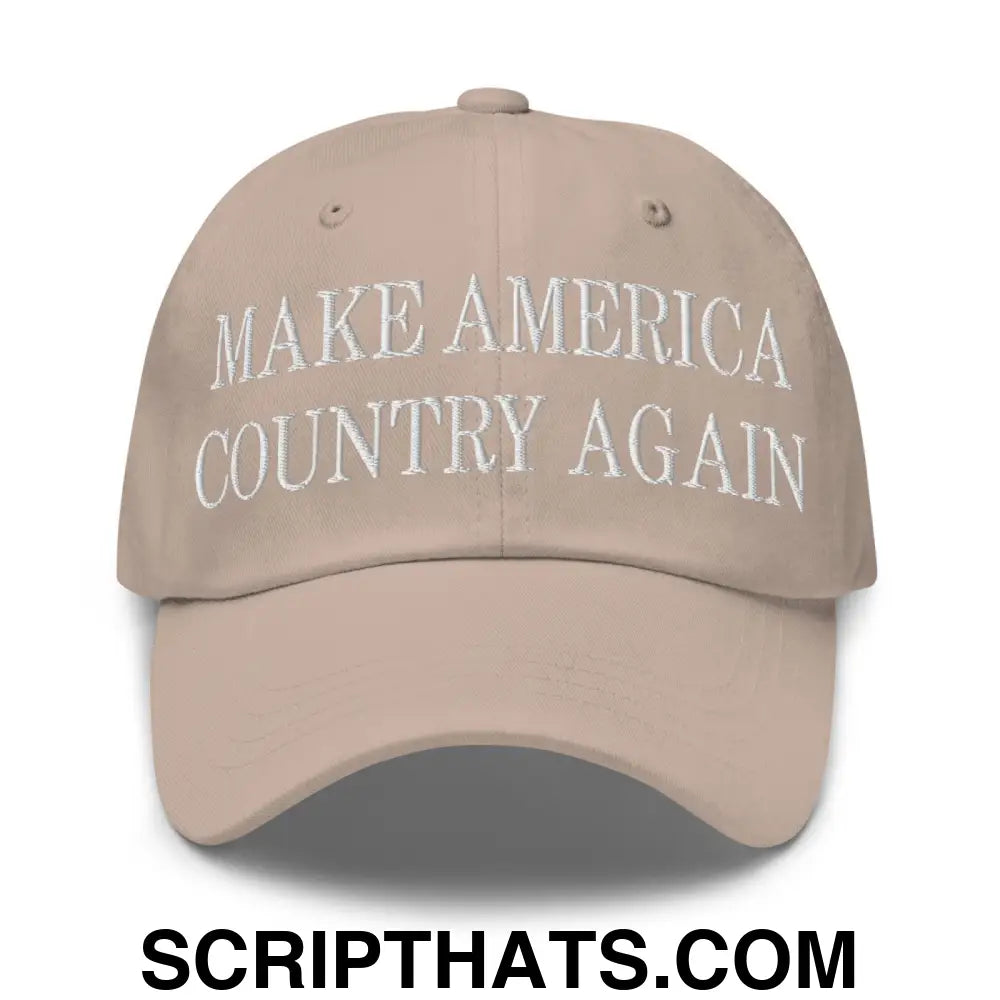 Make America Country Again Embroidered Dad Hat Stone