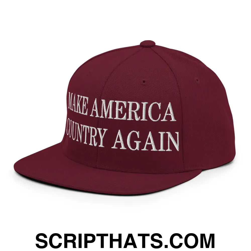 Make America Country Again Embroidered Flat Bill Brim Snapback Hat Maroon