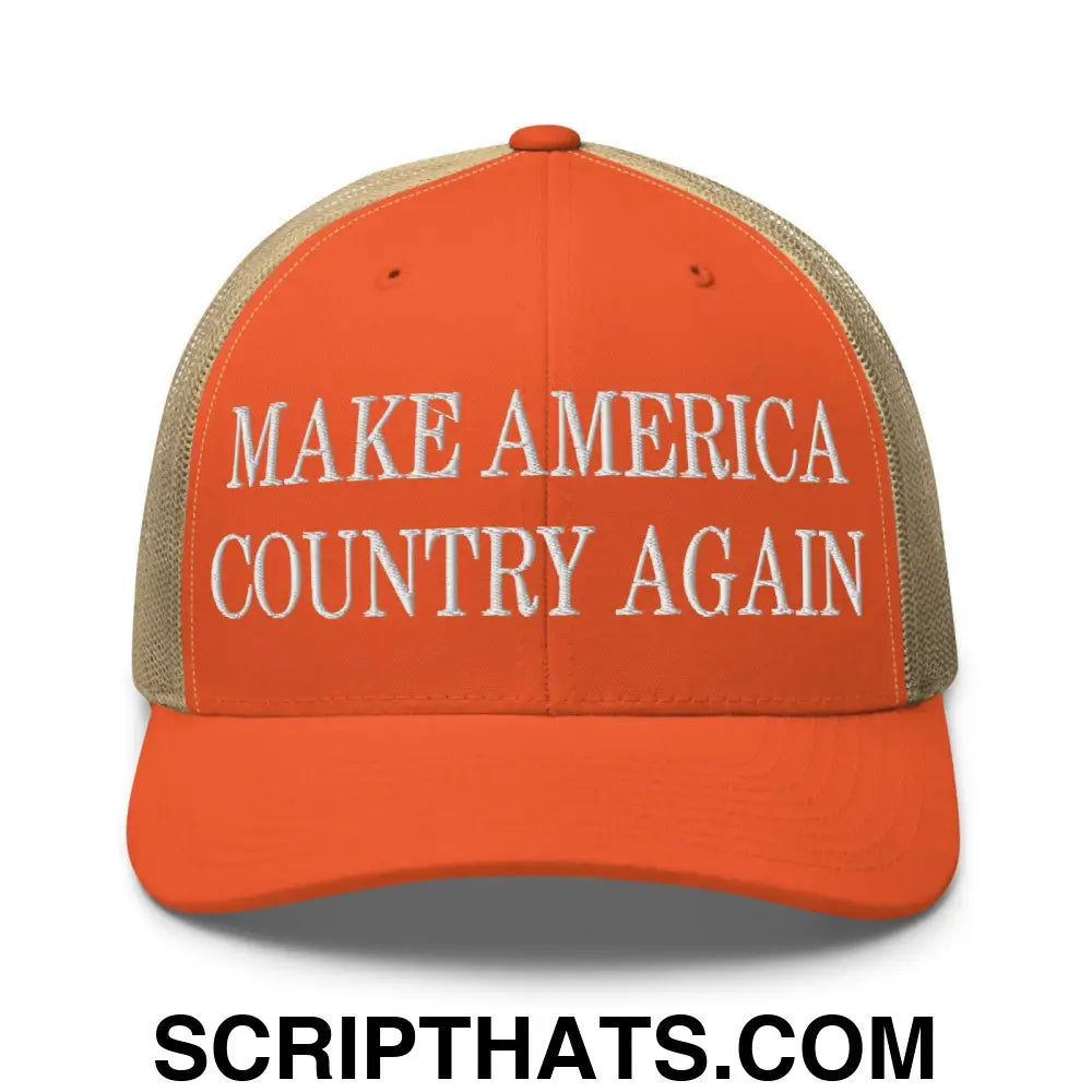 Make America Country Again Embroidered Mesh Trucker Hat Rustic Orange Khaki