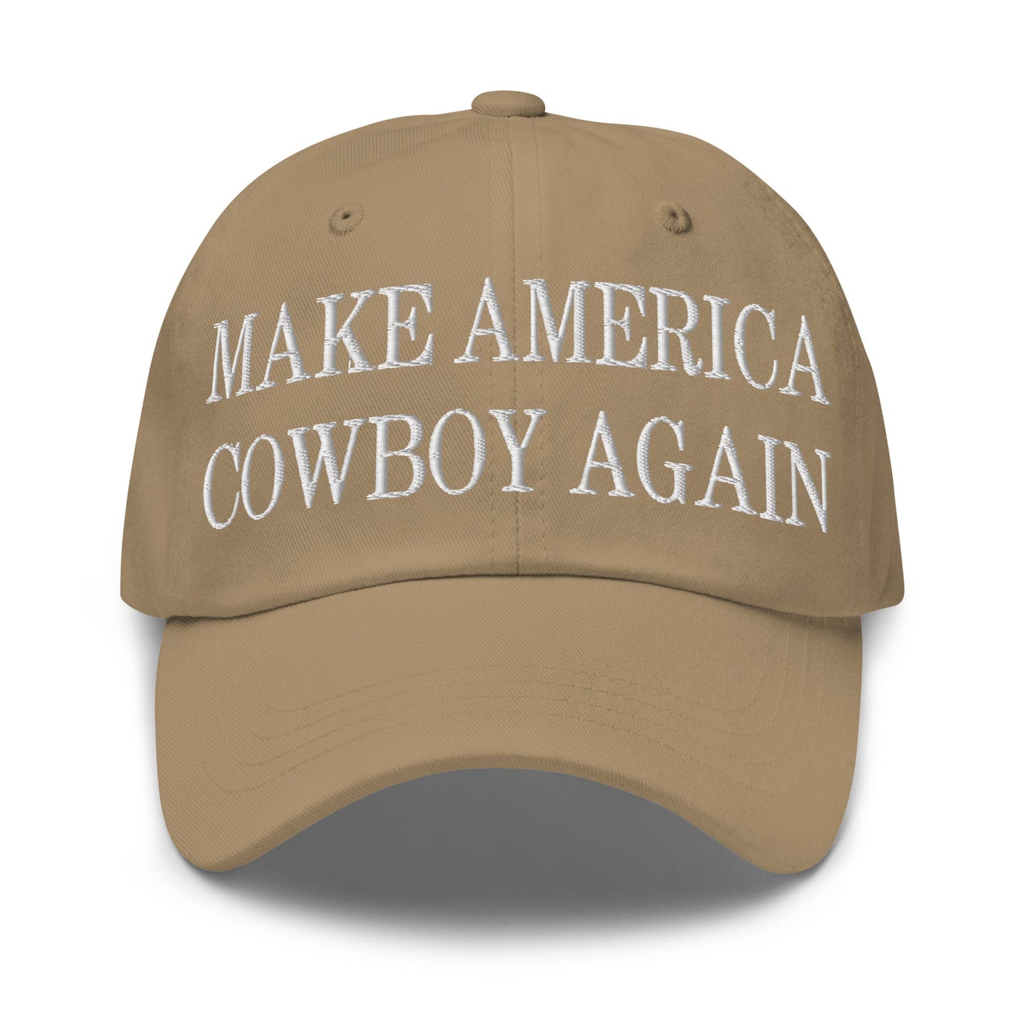 Make America Cowboy Again Embroidered Dad Hat Khaki