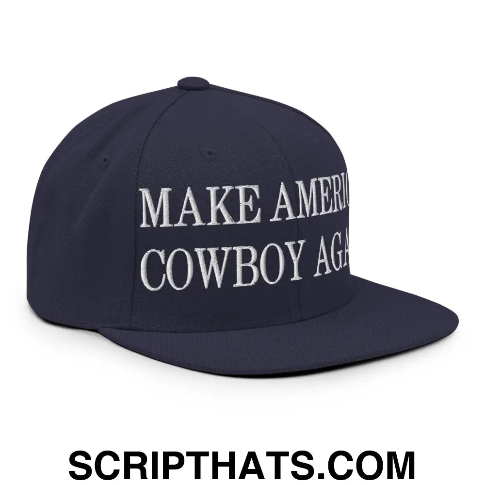 Make America Cowboy Again Embroidered Flat Bill Brim Snapback Hat Navy