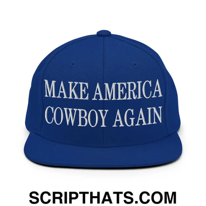 Make America Cowboy Again Embroidered Flat Bill Brim Snapback Hat Royal Blue