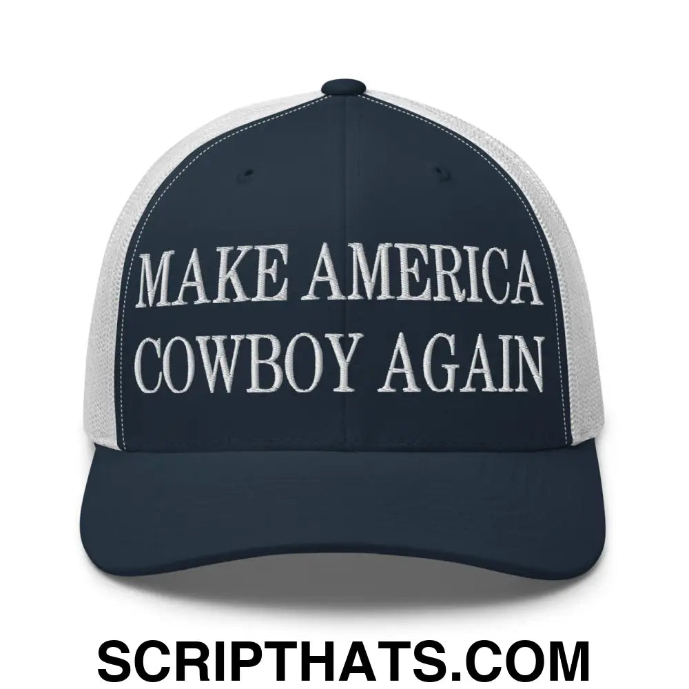 Make America Cowboy Again Embroidered Mesh Trucker Hat Navy White