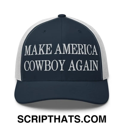 Make America Cowboy Again Embroidered Mesh Trucker Hat Navy White