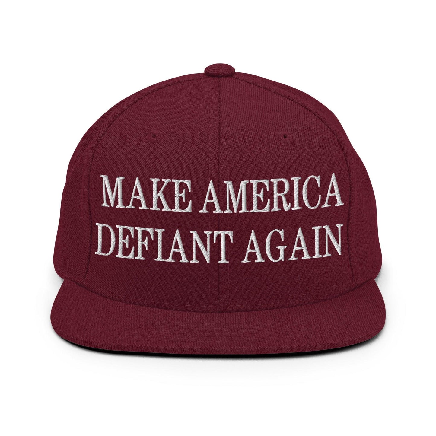 Make America Defiant Again Embroidered Flat Bill Brim Snapback Hat Maroon