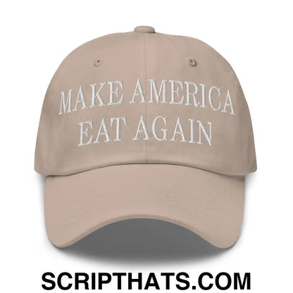 Make America Eat Again Embroidered Dad Hat Stone