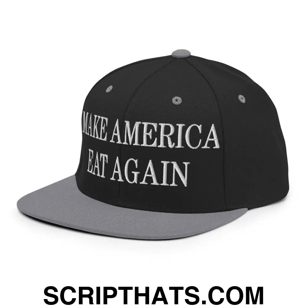 Make America Eat Again Embroidered Flat Bill Brim Snapback Hat Black Silver