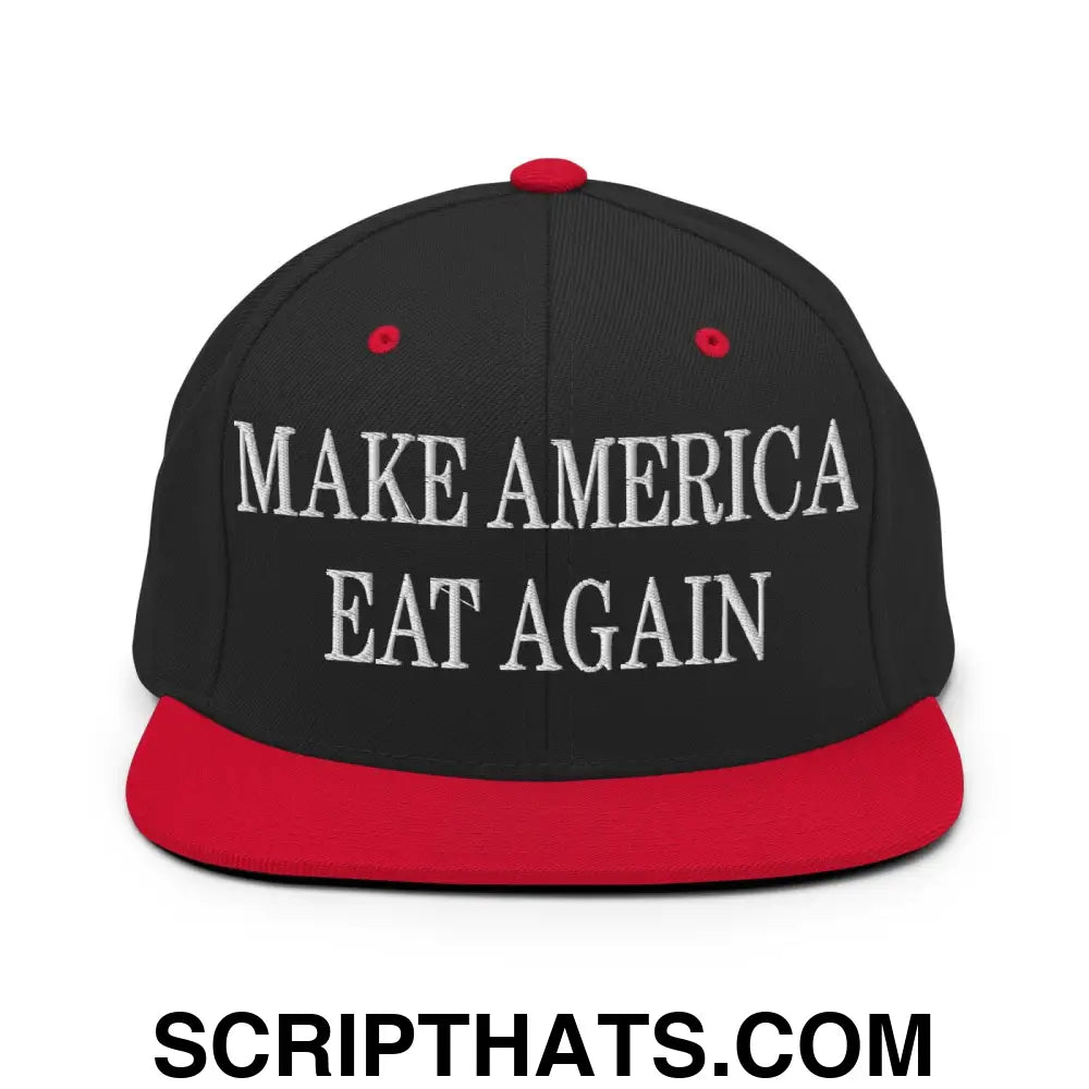 Make America Eat Again Embroidered Flat Bill Brim Snapback Hat Black Red