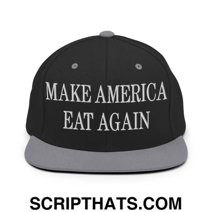 Make America Eat Again Embroidered Flat Bill Brim Snapback Hat Black Silver