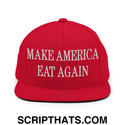 Make America Eat Again Embroidered Flat Bill Brim Snapback Hat Red