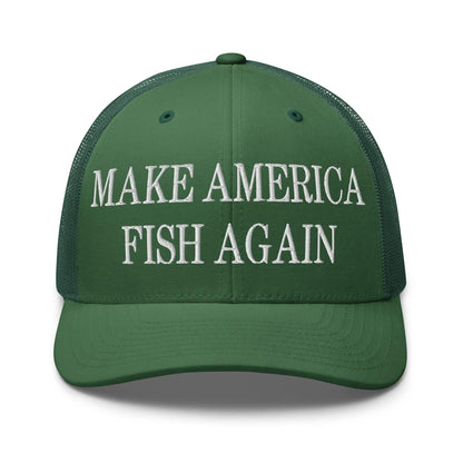 Make America Fish Again Embroidered Mesh Trucker Hat Evergreen