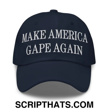 Make America Gape Again Embroidered Dad Hat Navy