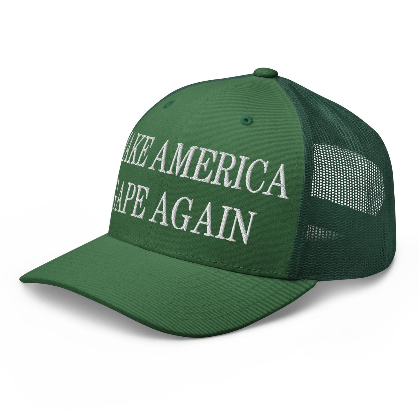 Make America Gape Again Embroidered Mesh Trucker Hat Evergreen