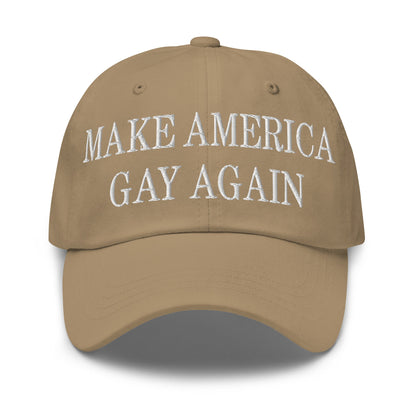 Make America Gay Again Embroidered Dad Hat Khaki