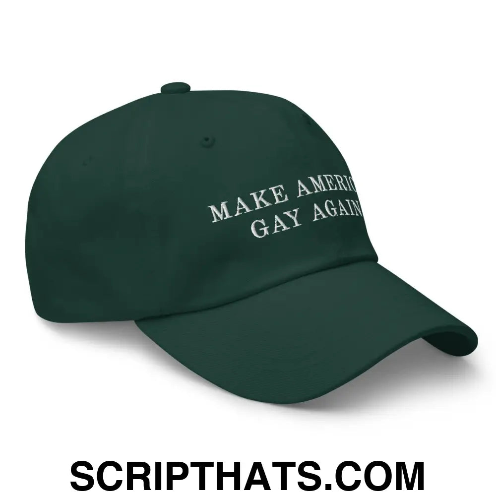 Make America Gay Again Pride MAGA Dad Hat Spruce