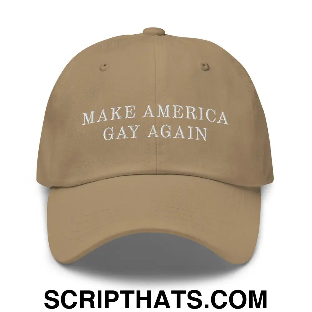 Make America Gay Again Pride MAGA Dad Hat Khaki