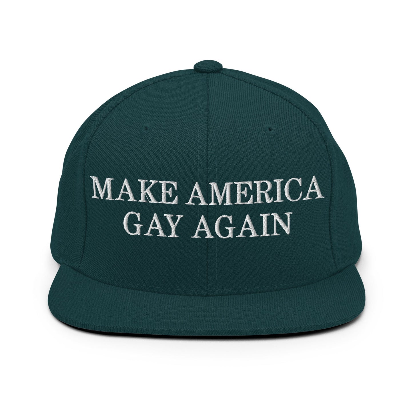 Make America Gay Again Pride MAGA Snapback Hat Spruce