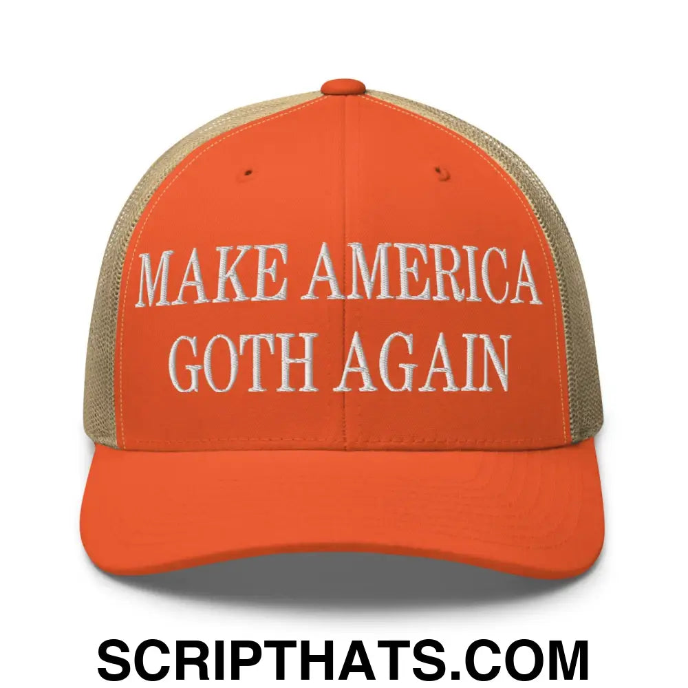 Make America Goth Again Embroidered Mesh Trucker Hat Rustic Orange Khaki