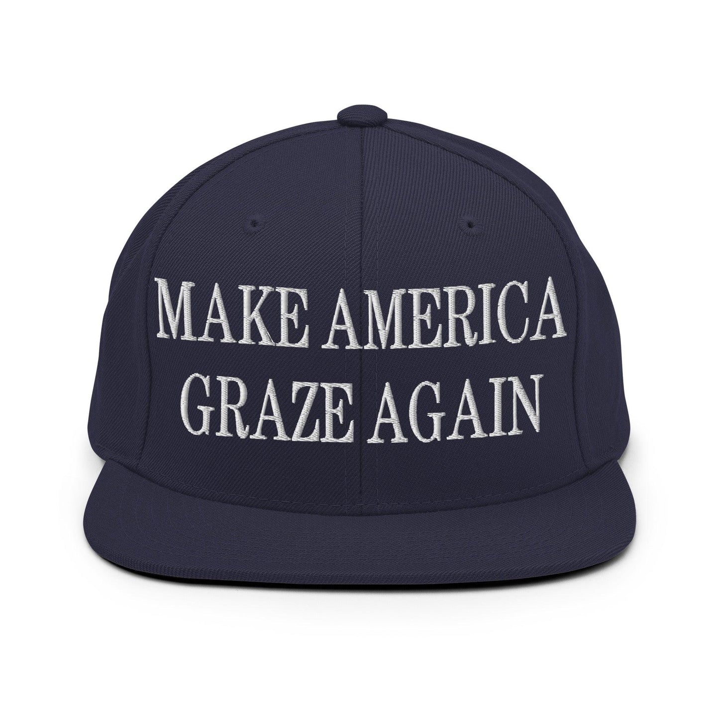 Make America Graze Again Embroidered Flat Bill Brim Snapback Hat Navy