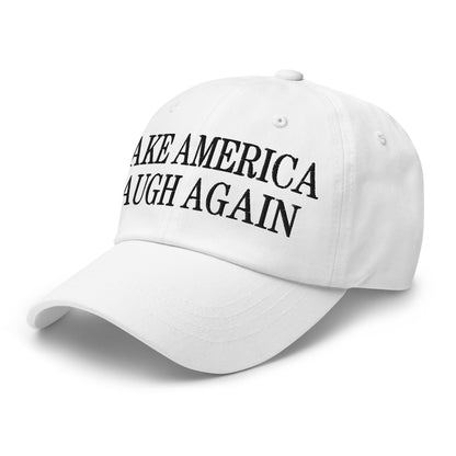 Make America Laugh Again Dad Hat White