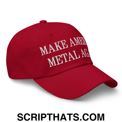 Make America Metal Again Embroidered Dad Hat Cranberry