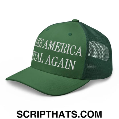 Make America Metal Again Embroidered Mesh Trucker Hat Evergreen