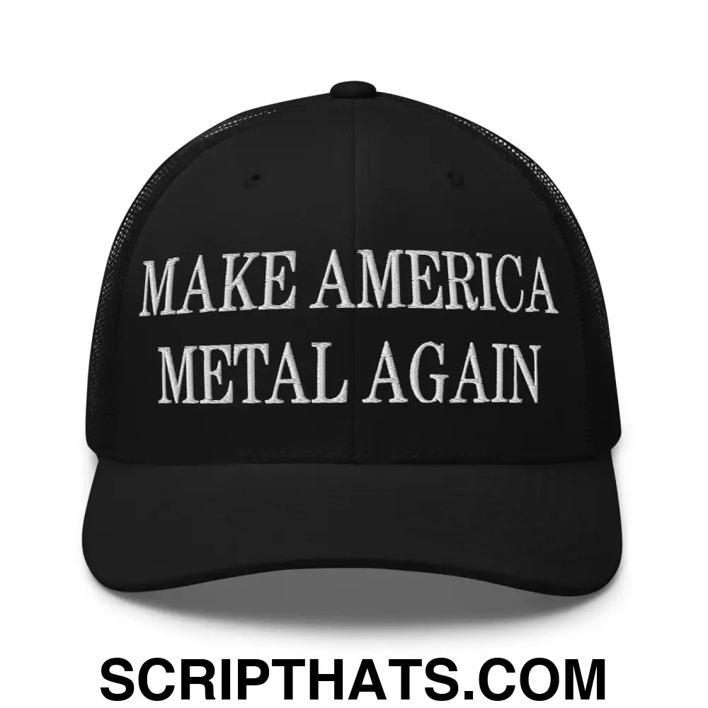 Make America Metal Again Embroidered Mesh Trucker Hat Black