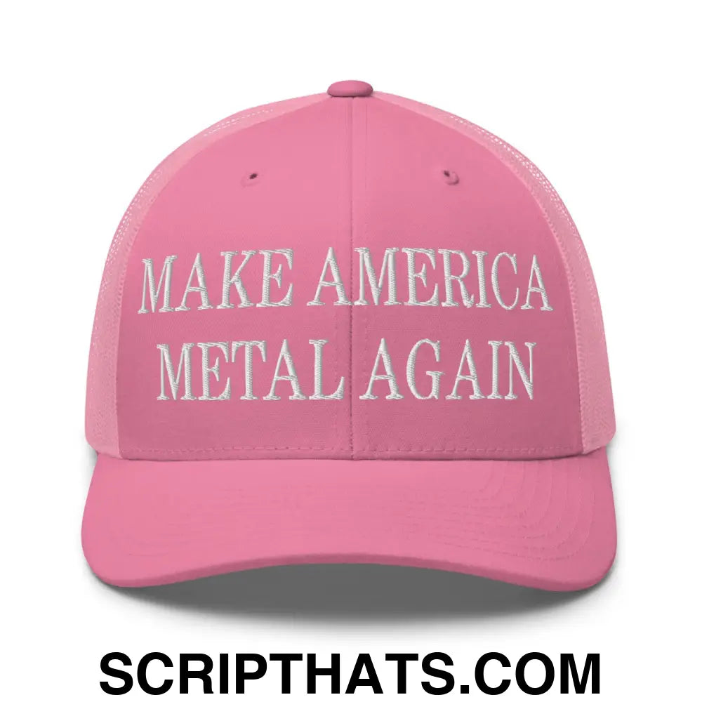 Make America Metal Again Embroidered Mesh Trucker Hat Pink