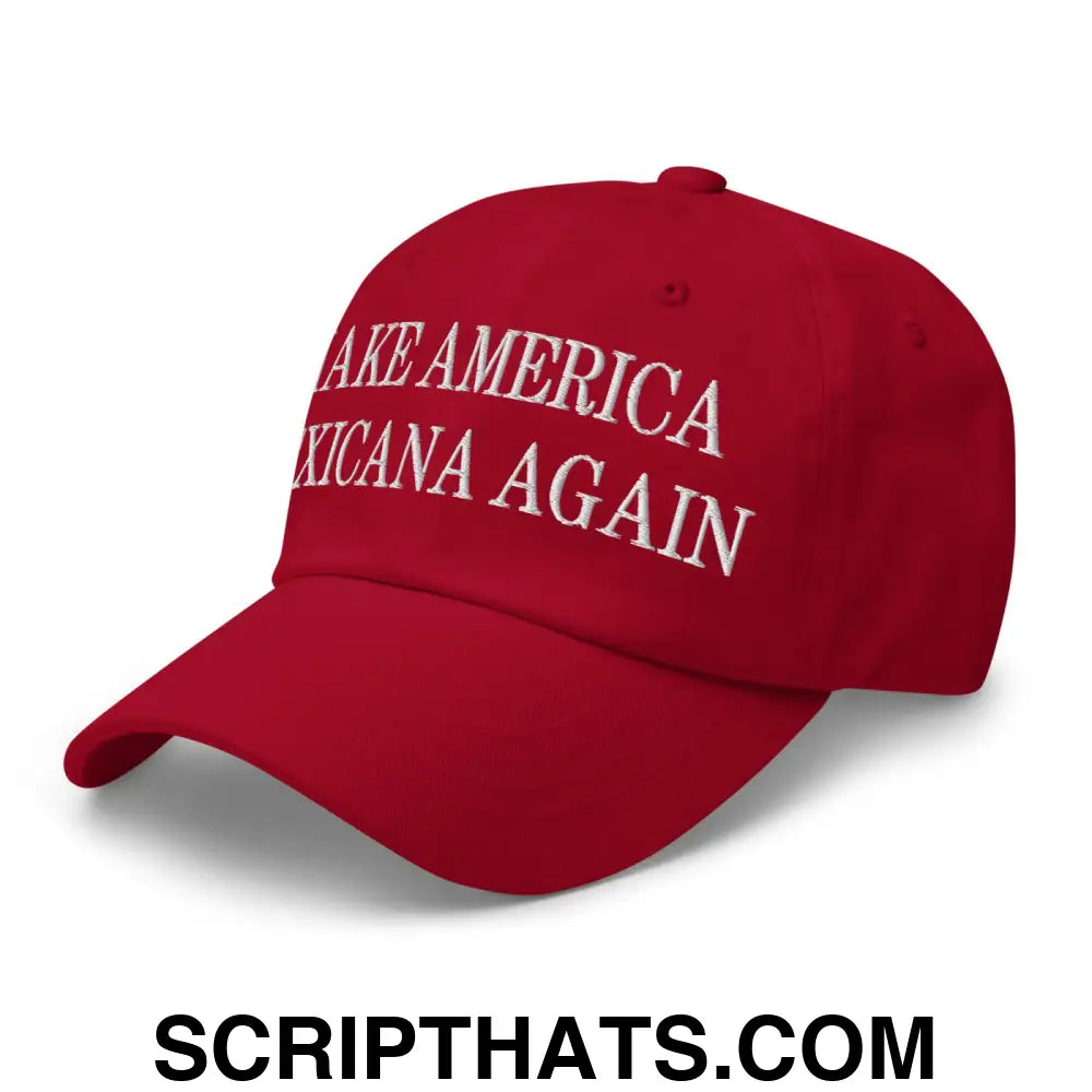 Make America Mexicana Again Claudia Sheinbaum Embroidered Dad Hat Cranberry