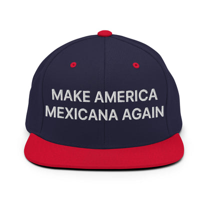 Make America Mexicana Again Claudia Sheinbaum Embroidered Flat Brim Bill Snapback Hat Navy Red