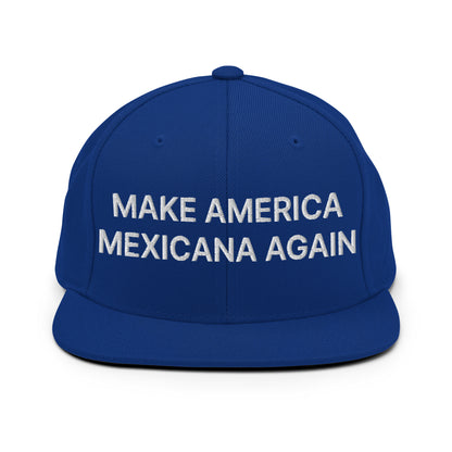 Make America Mexicana Again Claudia Sheinbaum Embroidered Flat Brim Bill Snapback Hat Royal Blue