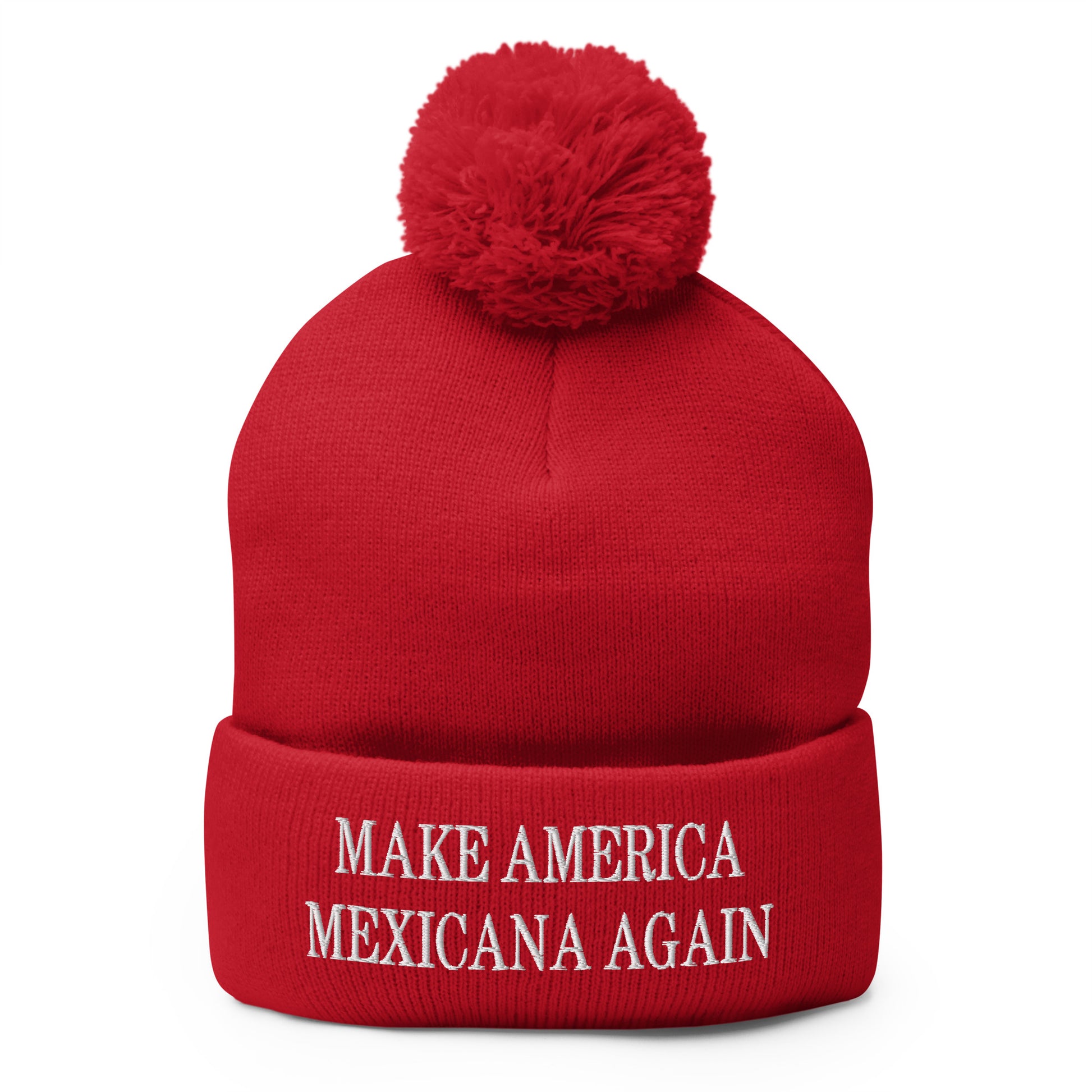 Make America Mexicana Again Claudia Sheinbaum Embroidered Knit Pom Pom Beanie Red