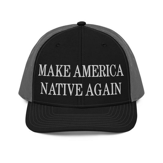 Make America Native Again Embroidered Classic Mesh Trucker Hat Black Charcoal