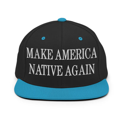 Make America Native Again Embroidered Flat Bill Brim Snapback Hat Black Teal