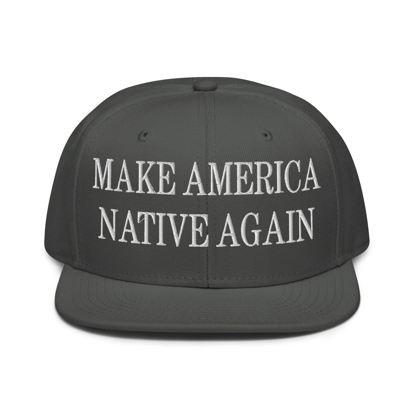 Make America Native Again Embroidered Flat Brim Bill Snapback Hat Charcoal gray