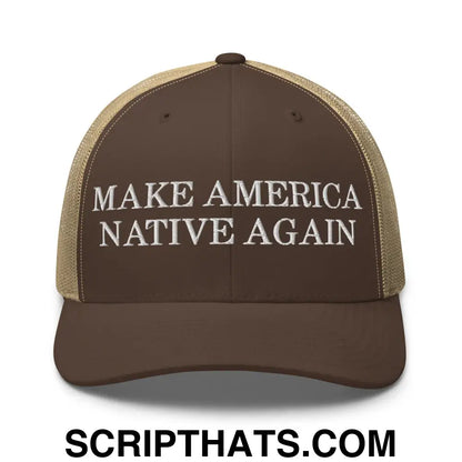 Make America Native Again Retro Trucker Hat Brown Khaki