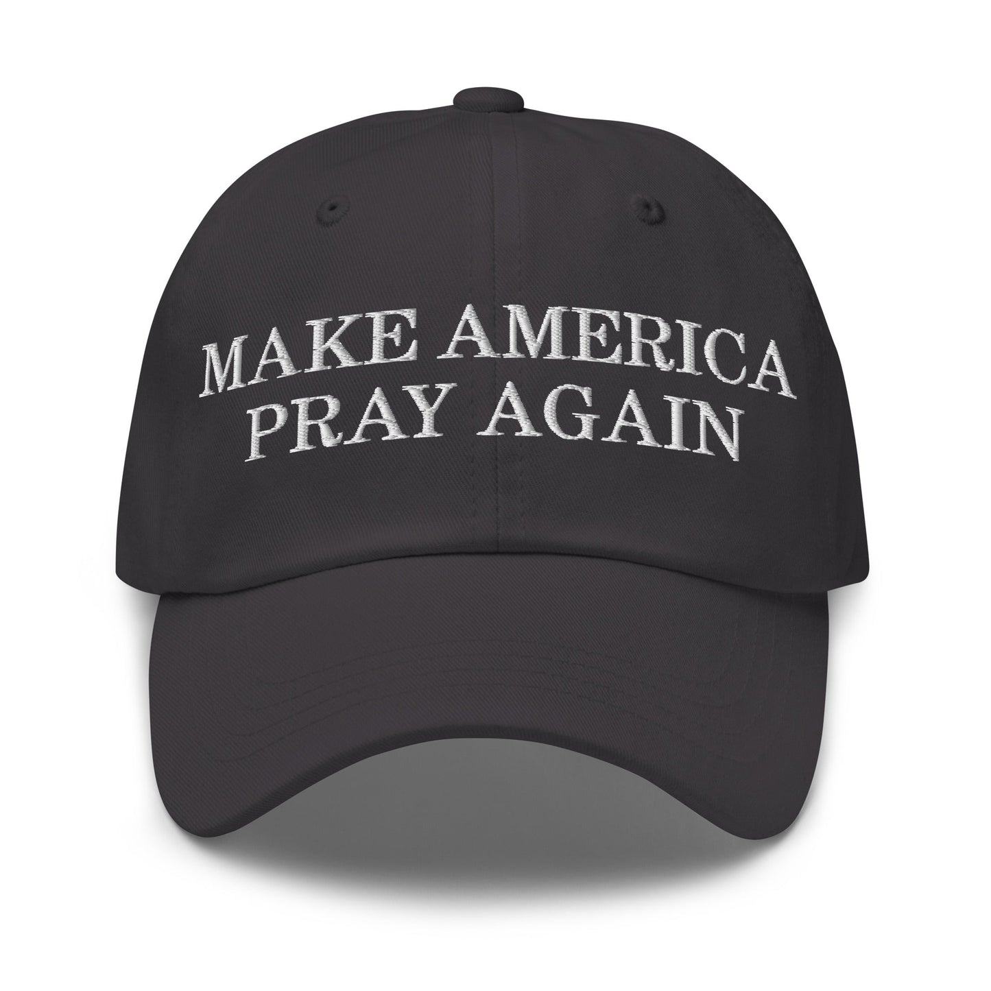 Make America Pray Again Dad Hat Dark Grey