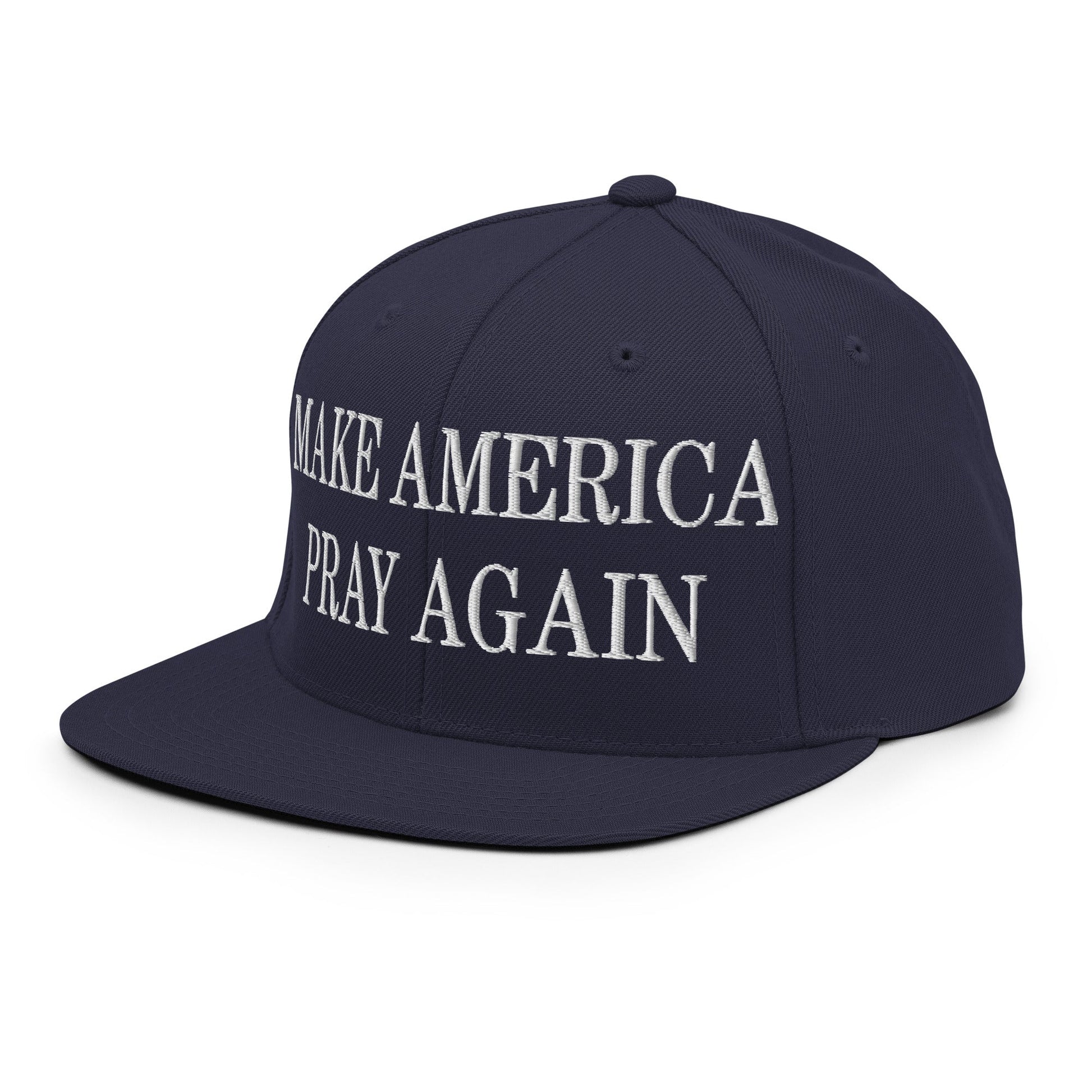 Make America Pray Again Embroidered Flat Bill Brim Snapback Hat Navy