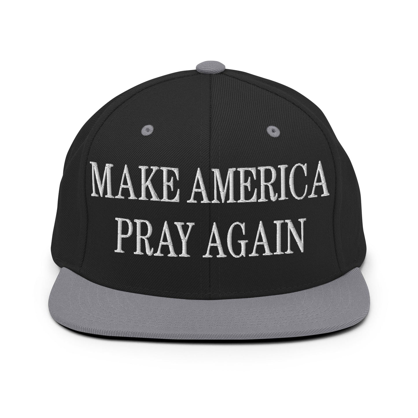 Make America Pray Again Embroidered Flat Bill Brim Snapback Hat Black Silver