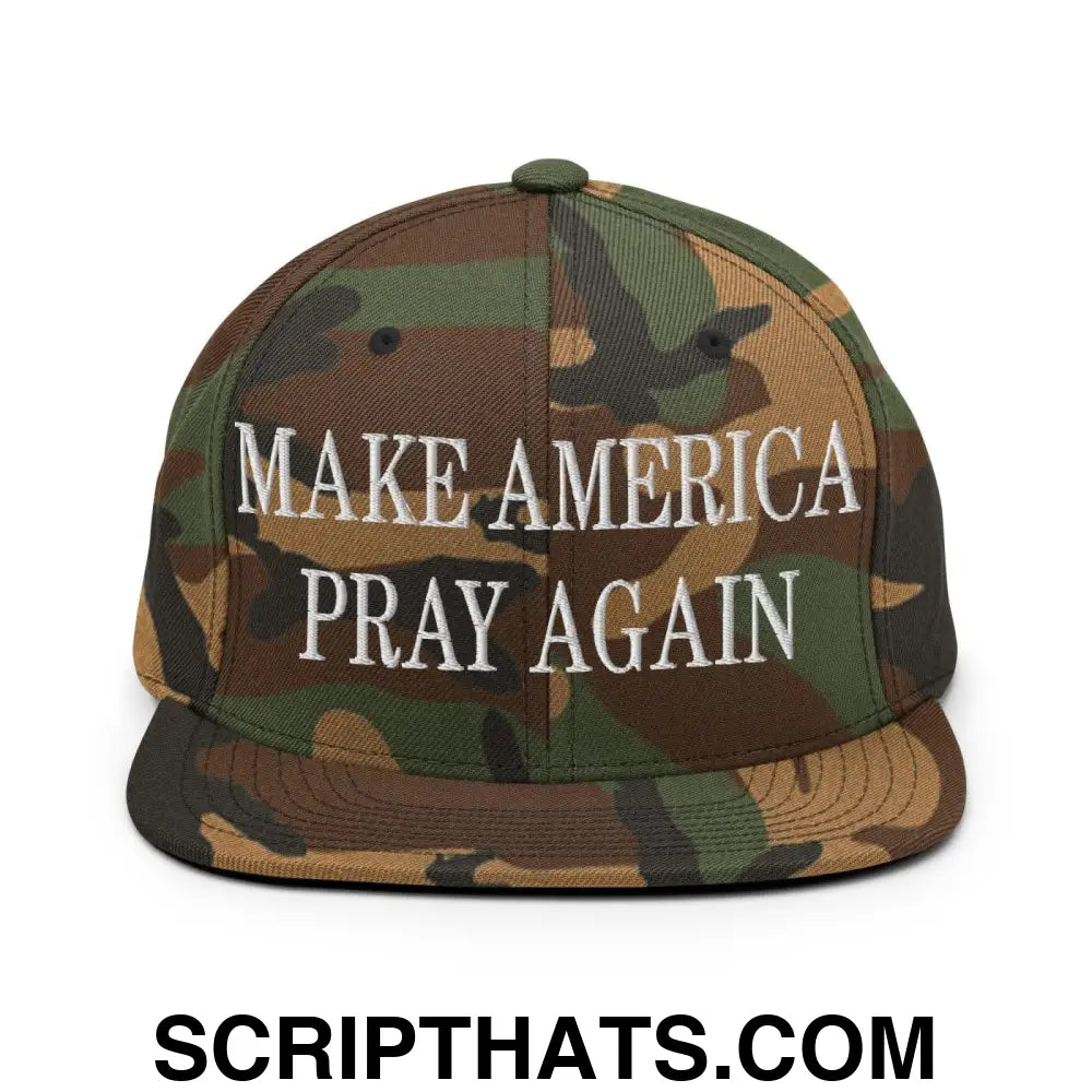 Make America Pray Again Embroidered Flat Bill Brim Snapback Hat Green Camo