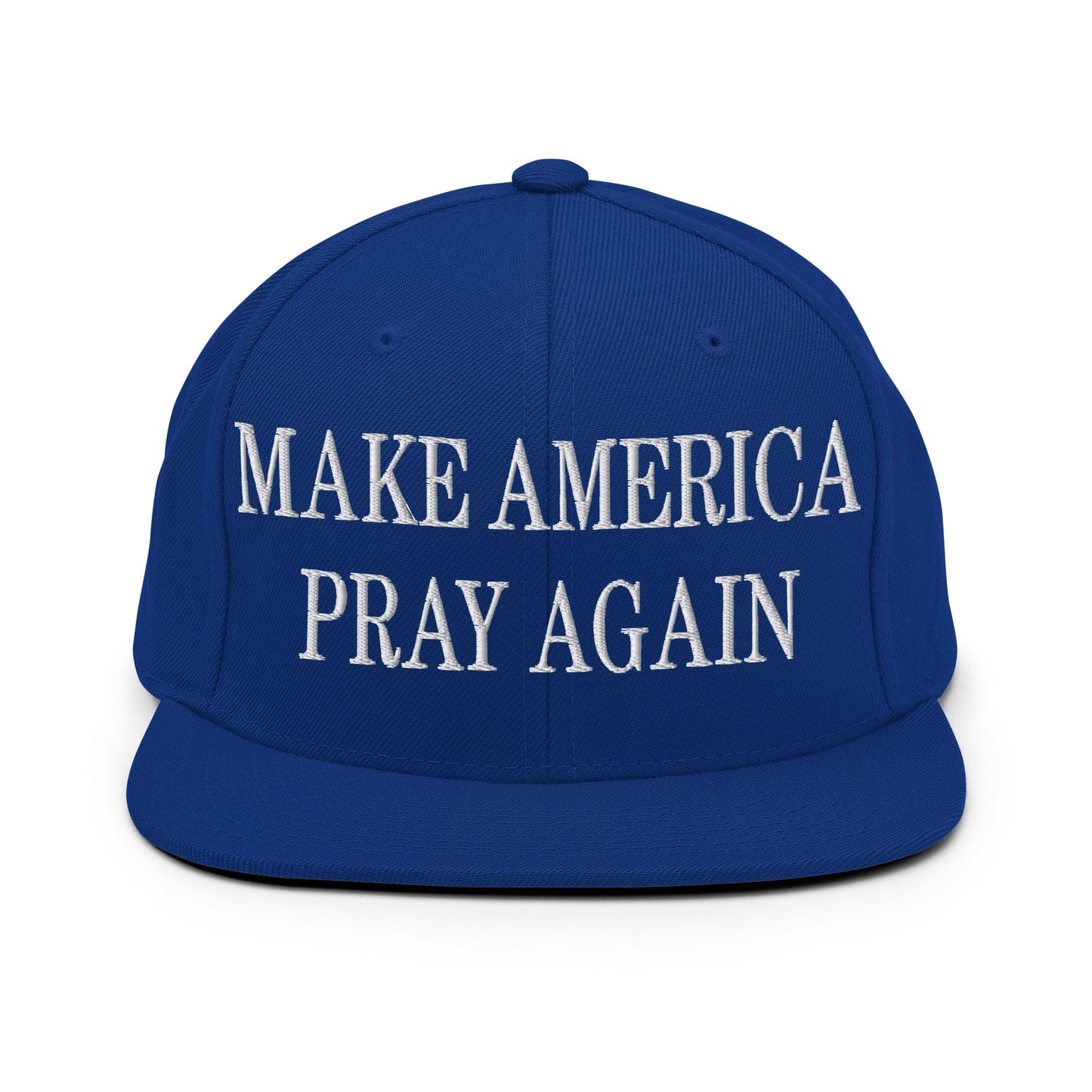 Make America Pray Again Embroidered Flat Bill Brim Snapback Hat Royal Blue