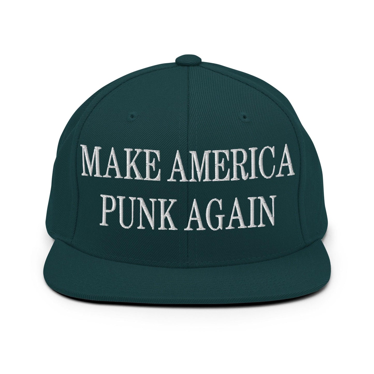 Make America Punk Again Embroidered Flat Bill Brim Snapback Hat Spruce