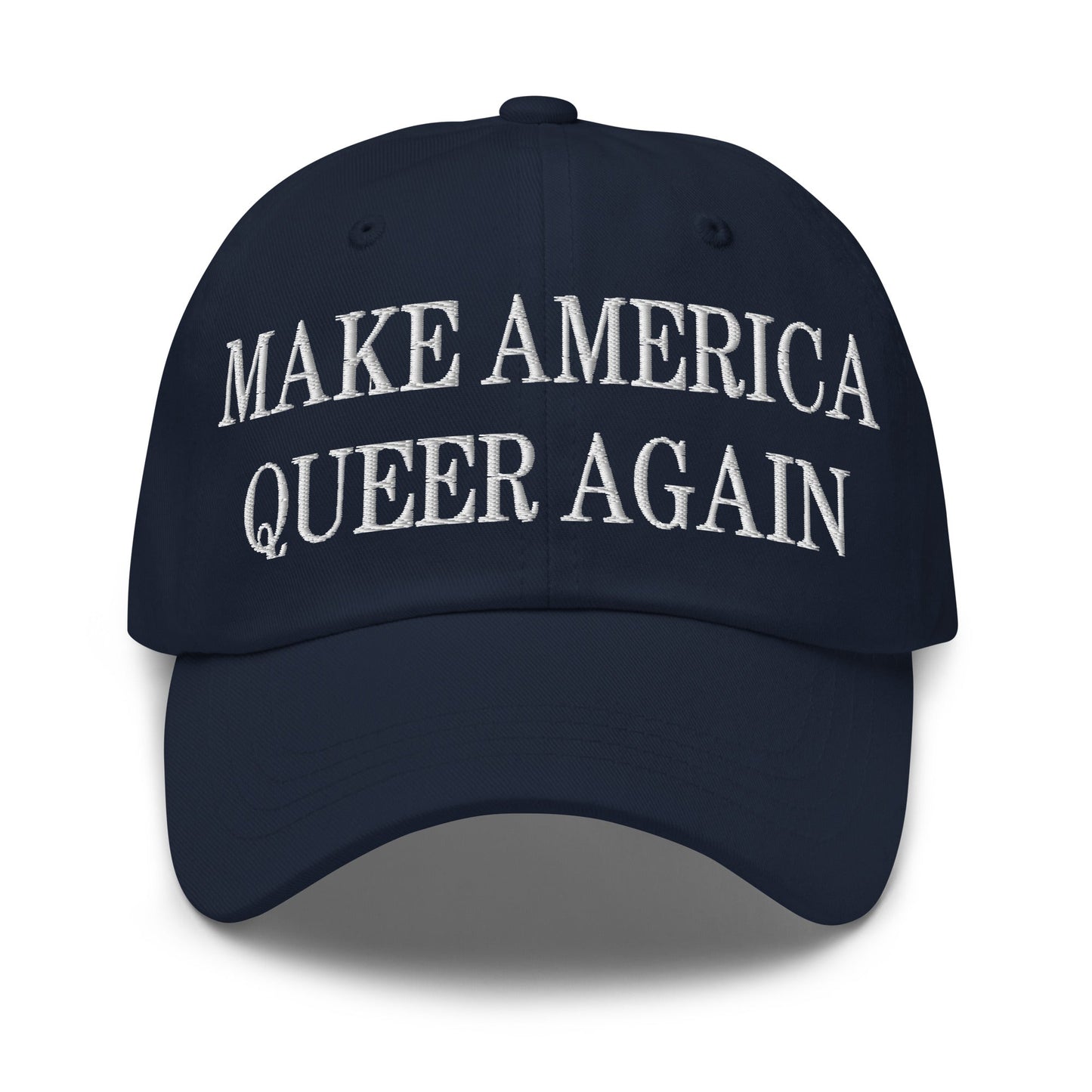 Make America Queer Again Embroidered Dad Hat Navy