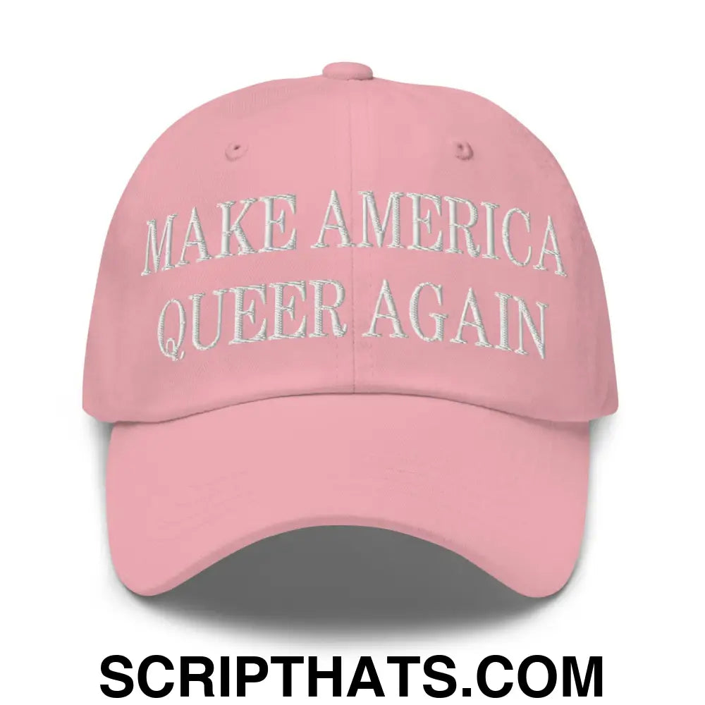 Make America Queer Again Embroidered Dad Hat Pink