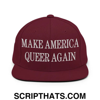 Make America Queer Again Embroidered Flat Bill Brim Snapback Hat Maroon