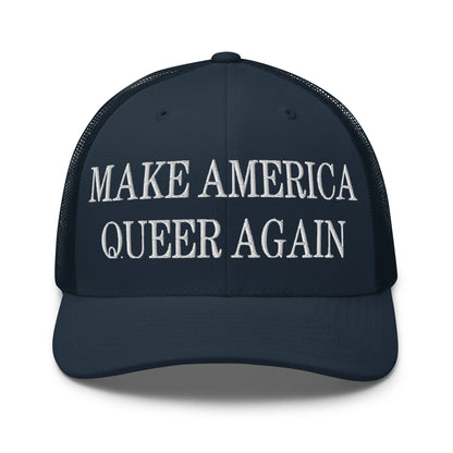 Make America Queer Again Embroidered Mesh Trucker Hat Navy