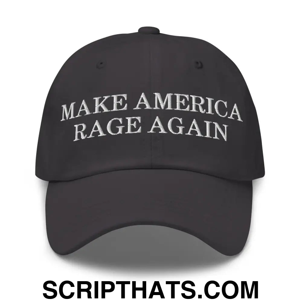 Make America Rage Again Dad Hat Dark Grey