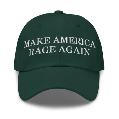 Make America Rage Again Dad Hat Spruce