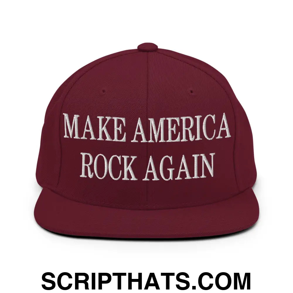 Make America Rock Again Embroidered Flat Bill Brim Snapback Hat Maroon